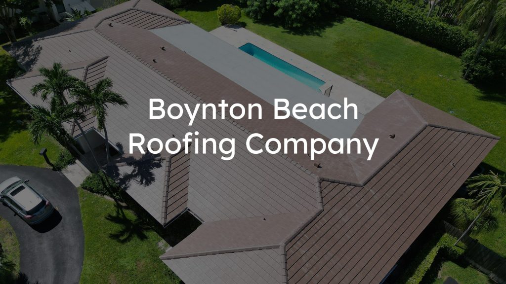 Aerial view of a house with brown tile roof and green lawn, featuring the text 'Boynton Beach Roofing Company' overlaid as a hero image.